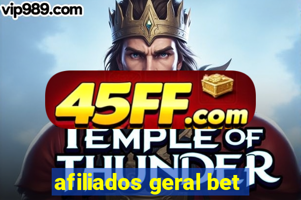 afiliados geral bet